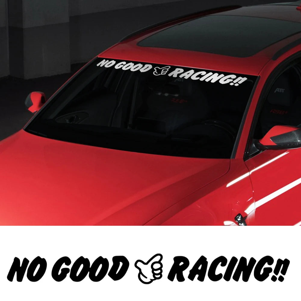 JDM Creative No Good Racing Graphics Decor Sticker Car Windshield Window Decal For Audi BMW Toyota Volkswagen Honda Nissan BYD